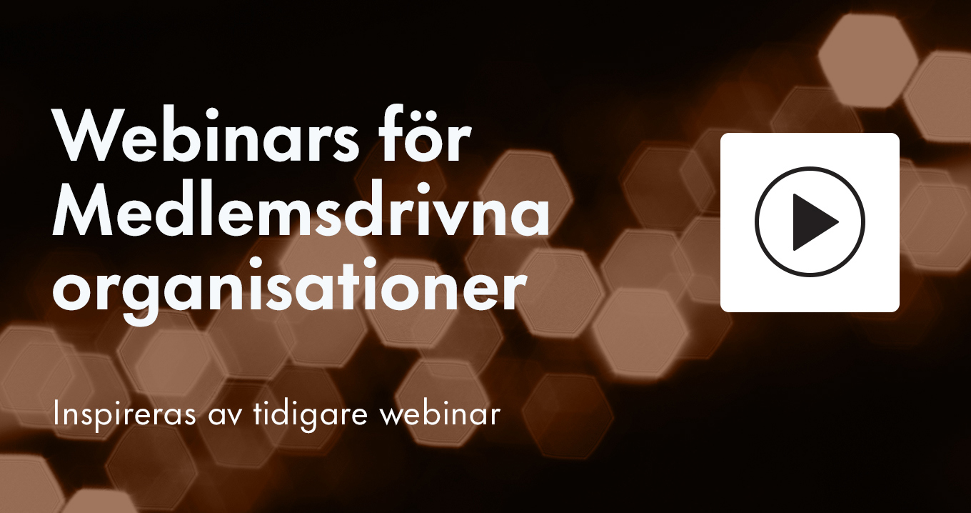 Webinars För Medlemsdrivna Organisationer