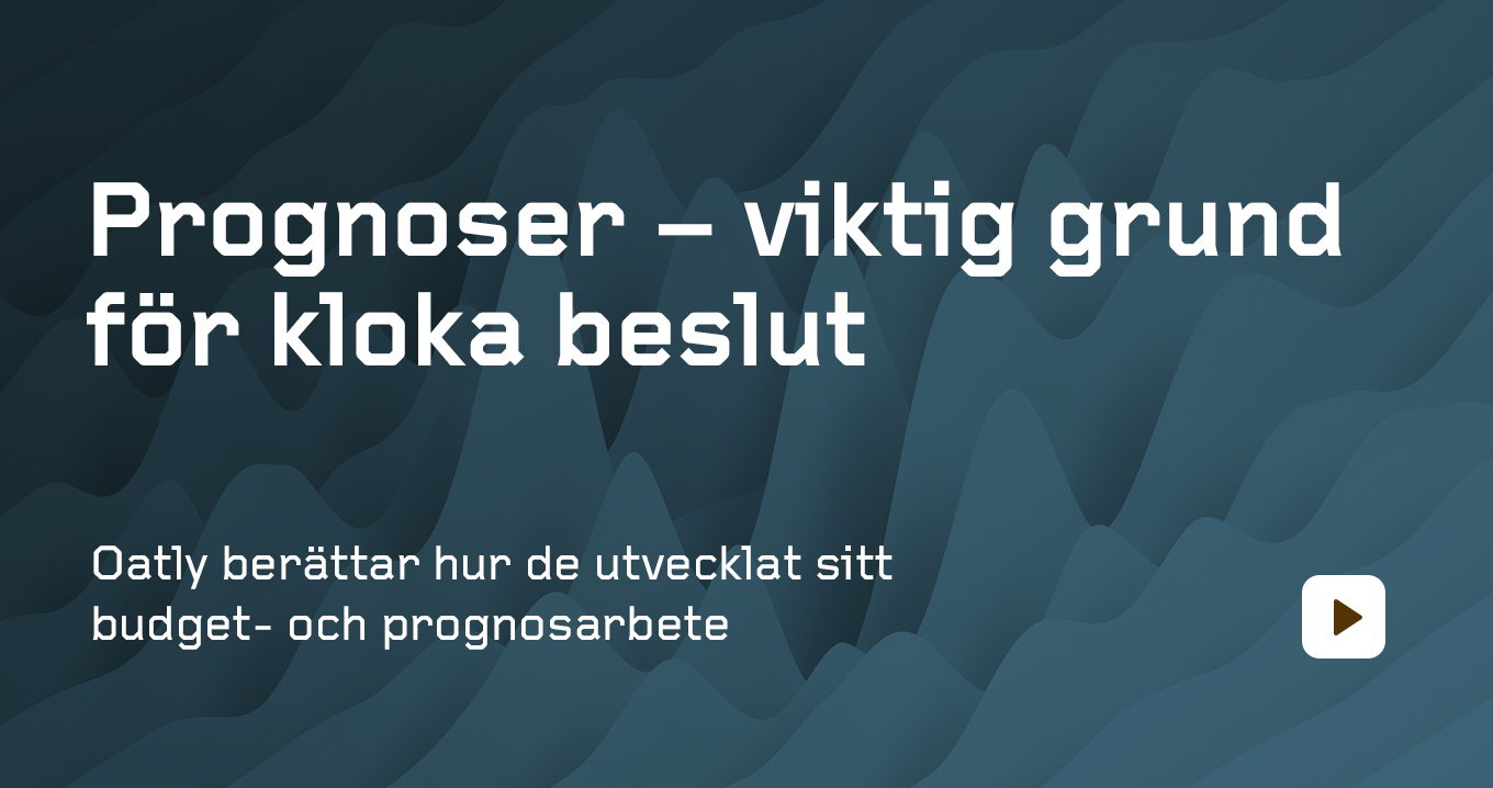 WOD Oatly Berättar Hur De Utvecklat Sitt Budget Och Prognosarbete